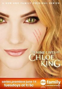 Девять жизней Хлои Кинг 2011 Сериал